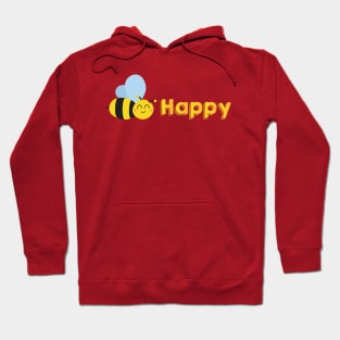 Be Happy Hoodie